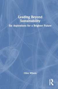 Leading Beyond Sustainability : Six Aspirations for a Brighter Future