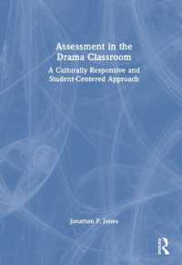 Assessment in the Drama Classroom : A Culturally Responsive and Student-Centered Approach