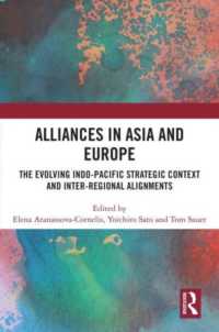 Alliances in Asia and Europe : The Evolving Indo-Pacific Strategic Context and Inter-Regional Alignments