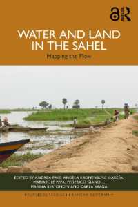Water and Land in the Sahel : Mapping the Flow (Routledge Studies in African Geography)