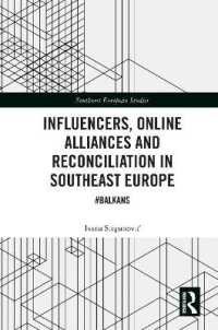 Influencers, Online Alliances and Reconciliation in Southeast Europe : #Balkans (Southeast European Studies)