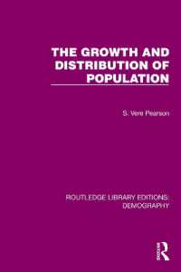 The Growth and Distribution of Population (Routledge Library Editions: Demography)