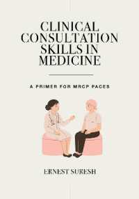 Clinical Consultation Skills in Medicine : A Primer for MRCP PACES (Masterpass)