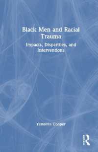 黒人男性と人種のトラウマ<br>Black Men and Racial Trauma : Impacts, Disparities, and Interventions