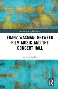 Franz Waxman: Between Film Music and the Concert Hall (Ashgate Screen Music Series)