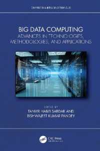 Big Data Computing : Advances in Technologies, Methodologies, and Applications (Computational Intelligence Techniques)