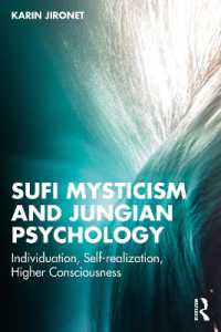 Sufi Mysticism and Jungian Psychology : Individuation, Self-realization, Higher Consciousness