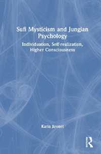 Sufi Mysticism and Jungian Psychology : Individuation, Self-realization, Higher Consciousness