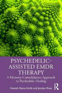 Psychedelic-Assisted EMDR Therapy : A Memory-Consolidation Approach to Psychedelic Healing