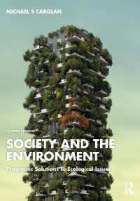 社会と環境：プラグマティック・アプローチ（第４版）<br>Society and the Environment : Pragmatic Solutions to Ecological Issues （4TH）