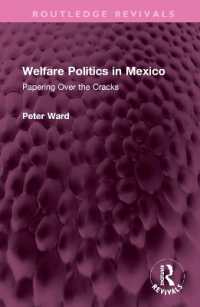 Welfare Politics in Mexico : Papering over the Cracks (Routledge Revivals)