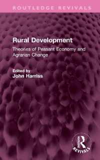 Rural Development : Theories of Peasant Economy and Agrarian Change (Routledge Revivals)