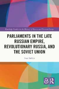 Parliaments in the Late Russian Empire, Revolutionary Russia, and the Soviet Union (Routledge Studies in the History of Russia and Eastern Europe)