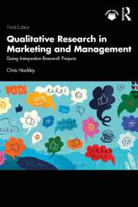 マーケティングと経営のための質的研究（第３版）<br>Qualitative Research in Marketing and Management : Doing Interpretive Research Projects （3RD）
