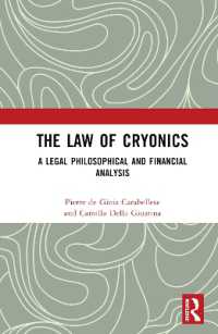 人体冷凍保存の法：法哲学・金融的視座<br>The Law of Cryonics : A Legal Philosophical and Financial Analysis