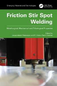 Friction Stir Spot Welding : Metallurgical, Mechanical and Tribological Properties (Emerging Materials and Technologies)