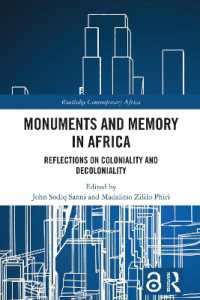 Monuments and Memory in Africa : Reflections on Coloniality and Decoloniality (Routledge Contemporary Africa)