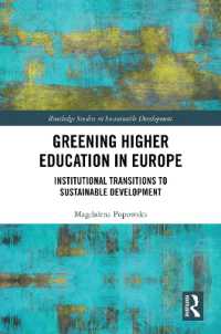 Greening Higher Education in Europe : Institutional Transitions to Sustainable Development (Routledge Studies in Sustainable Development)
