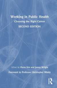 Working in Public Health : Choosing the Right Career （2ND）