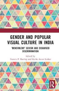 Gender and Popular Visual Culture in India : 'Benevolent' Sexism and Disguised Discrimination