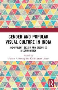 Gender and Popular Visual Culture in India : 'Benevolent' Sexism and Disguised Discrimination