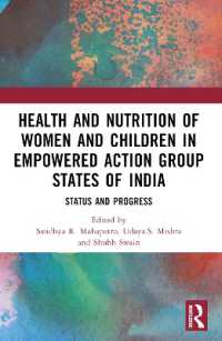 Health and Nutrition of Women and Children in Empowered Action Group States of India : Status and Progress