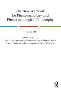 The New Yearbook for Phenomenology and Phenomenological Philosophy : Volume 21, Special Issue, 2023: Aesthetics, Art, Heidegger, French Philosophy (New Yearbook for Phenomenology and Phenomenological Philosophy)