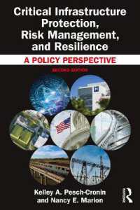 Critical Infrastructure Protection, Risk Management, and Resilience : A Policy Perspective （2ND）