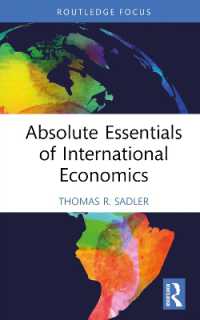 国際経済学の絶対的基礎<br>Absolute Essentials of International Economics (Absolute Essentials of Business and Economics)