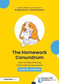 The Homework Conundrum : How to Stop the Dog from Eating Homework (The Teacher Cpd Academy)