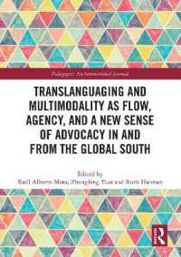 Translanguaging and Multimodality as Flow, Agency, and a New Sense of Advocacy in and from the Global South