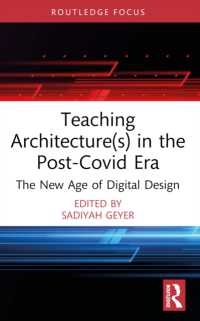 Teaching Architecture(s) in the Post-Covid Era : The New Age of Digital Design (Routledge Focus on Design Pedagogy)