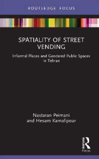 Spatiality of Street Vending : Informal Places and Gendered Public Spaces in Tehran