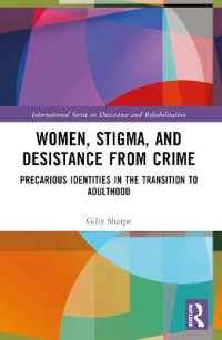 Women, Stigma, and Desistance from Crime : Precarious Identities in the Transition to Adulthood (International Series on Desistance and Rehabilitation)