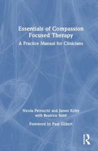 共感焦点化療法の基礎：臨床のための実践マニュアル<br>Essentials of Compassion Focused Therapy : A Practice Manual for Clinicians