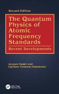 原子周波数基準の量子力学（第２版）<br>The Quantum Physics of Atomic Frequency Standards : Recent Developments （2ND）