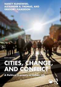 Cities, Change, and Conflict : A Political Economy of Urban Life （6TH）
