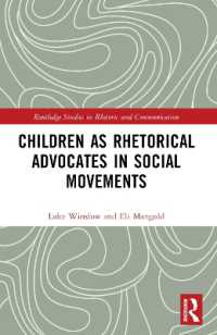 Children as Rhetorical Advocates in Social Movements (Routledge Studies in Rhetoric and Communication)