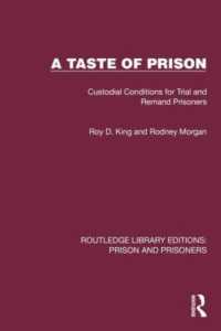 A Taste of Prison : Custodial Conditions for Trial and Remand Prisoners (Routledge Library Editions: Prison and Prisoners)