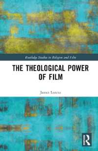 The Theological Power of Film (Routledge Studies in Religion and Film)