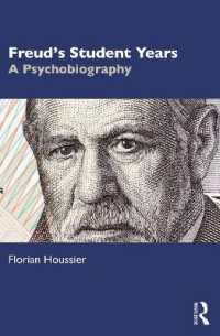 Freud's Student Years : A Psychobiography