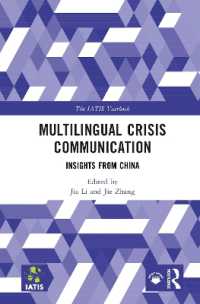 Multilingual Crisis Communication : Insights from China (The Iatis Yearbook)
