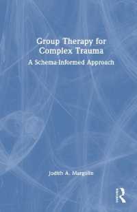 複雑性トラウマのための集団療法<br>Group Therapy for Complex Trauma : A Schema-Informed Approach