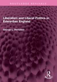 Liberalism and Liberal Politics in Edwardian England (Routledge Revivals)