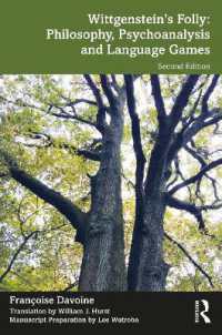 Wittgenstein's Folly: Philosophy, Psychoanalysis and Language Games （2ND）