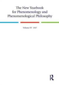 The New Yearbook for Phenomenology and Phenomenological Philosophy : Volume 15 (New Yearbook for Phenomenology and Phenomenological Philosophy)