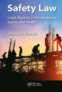Safety Law : Legal Aspects in Occupational Safety and Health (Occupational Safety & Health Guide Series)