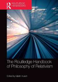 The Routledge Handbook of Philosophy of Relativism (Routledge Handbooks in Philosophy)