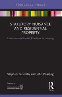 Statutory Nuisance and Residential Property : Environmental Health Problems in Housing (Routledge Focus on Environmental Health)