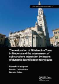 The Restoration of Ghirlandina Tower in Modena and the Assessment of Soil-Structure Interaction by Means of Dynamic Identification Techniques (Built Heritage and Geotechnics)